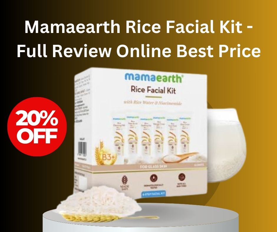 Mamaearth Rice Facial Kit - Full Review Online Best Price