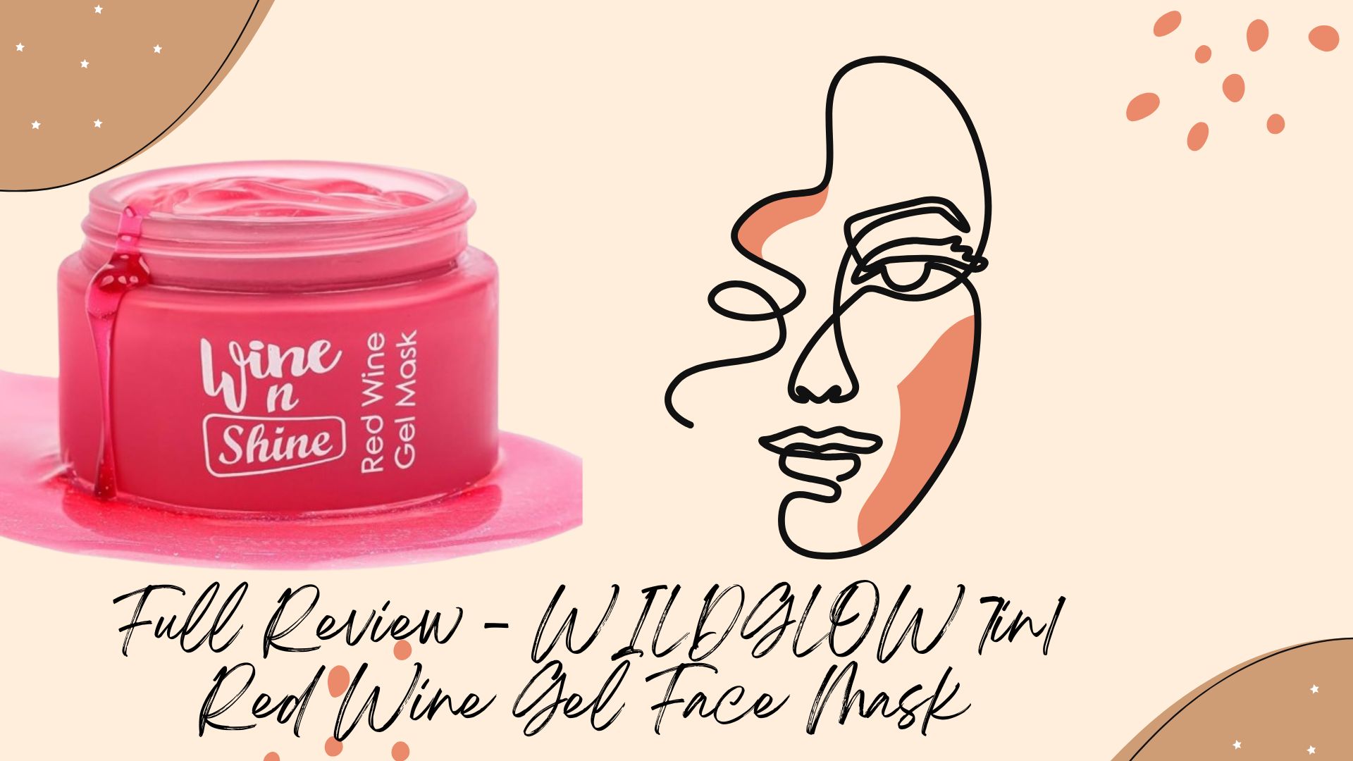 WILDGLOW 7in1 Red Wine Gel Face Mask Online Best Price